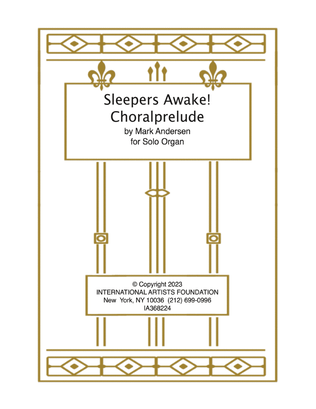 Sleepers Awake ! Choralprelude for organ by Mark Andersen