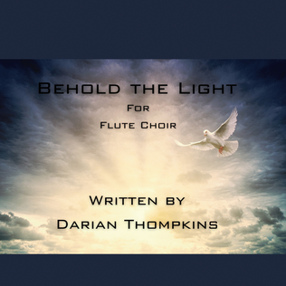 Book cover for Behold The Light for Flute Choir