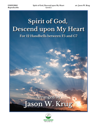 Spirit of God, Descend upon My Heart (for 12 handbells)