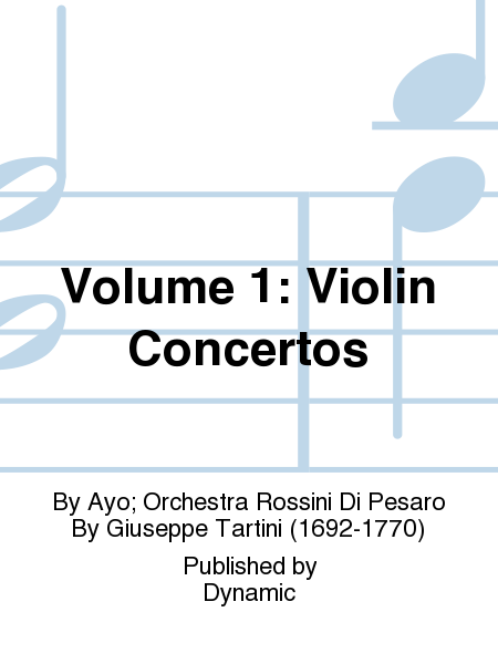 Volume 1: Violin Concertos