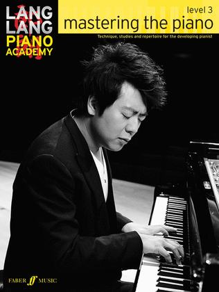 Book cover for Lang Lang Piano Academy -- Mastering the Piano