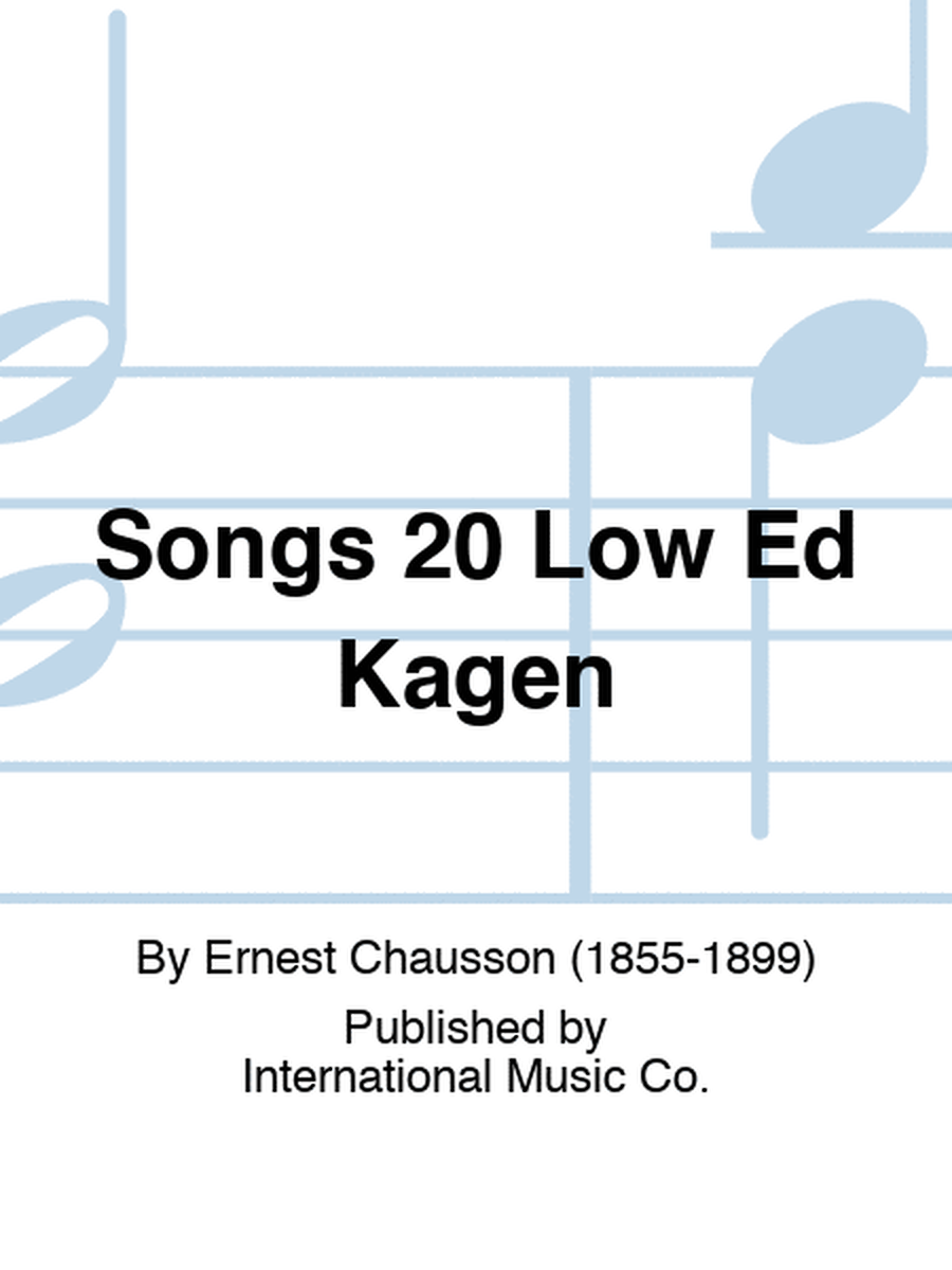 Songs 20 Low Ed Kagen