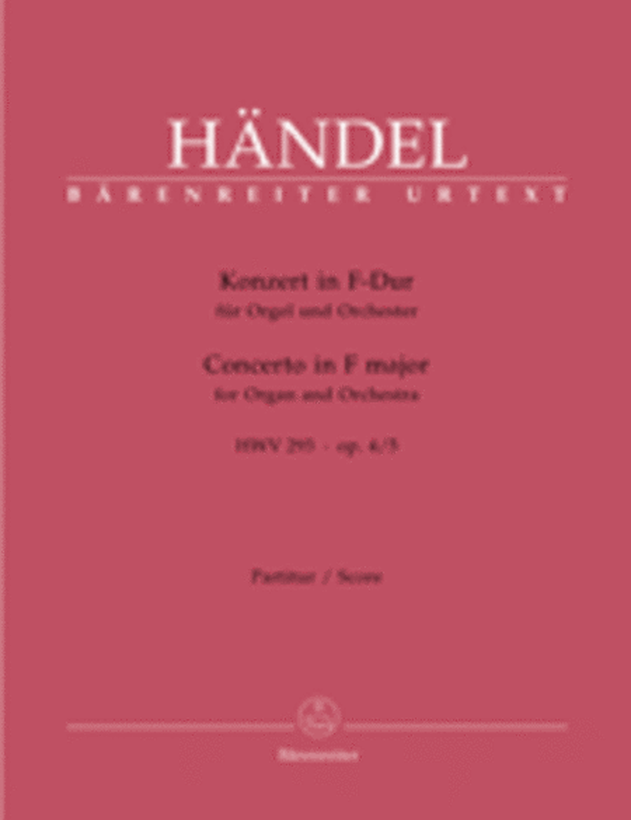 Concerto for Organ and Orchestra F major, Op. 4/5 HWV 293