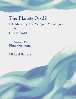 Book cover for Holst: The Planets - III. Mercury, the Winged Messenger | Flute Orchestra
