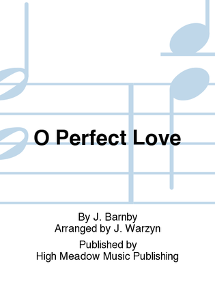 Book cover for O Perfect Love