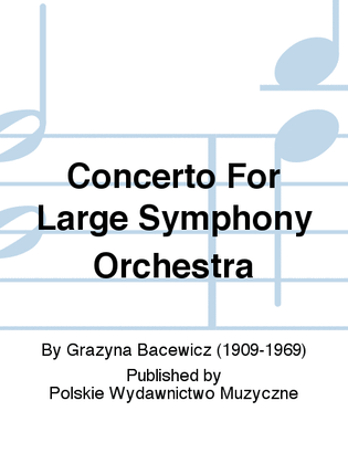 Book cover for Concerto For Large Symphony Orchestra