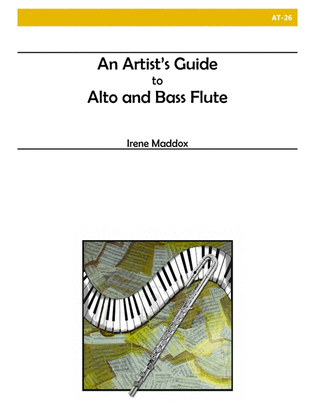 An Artist's Guide to Alto and Bass Flutes