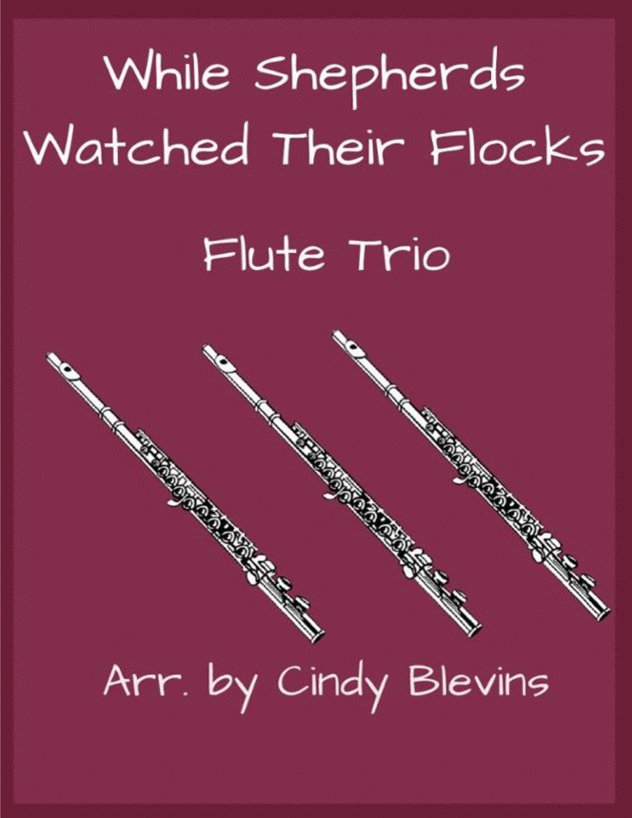 While Shepherds Watched Their Flocks, for Flute Trio image number null