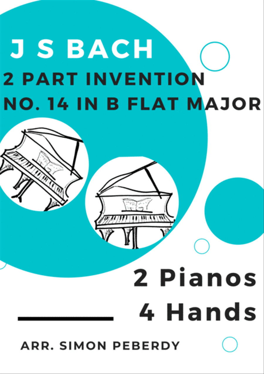 Bach 2 Part Invention No. 14 in B flat major for 2 pianos, 4 hands (second piano part by Simon Peber Piano Method scores gallery preview page 1