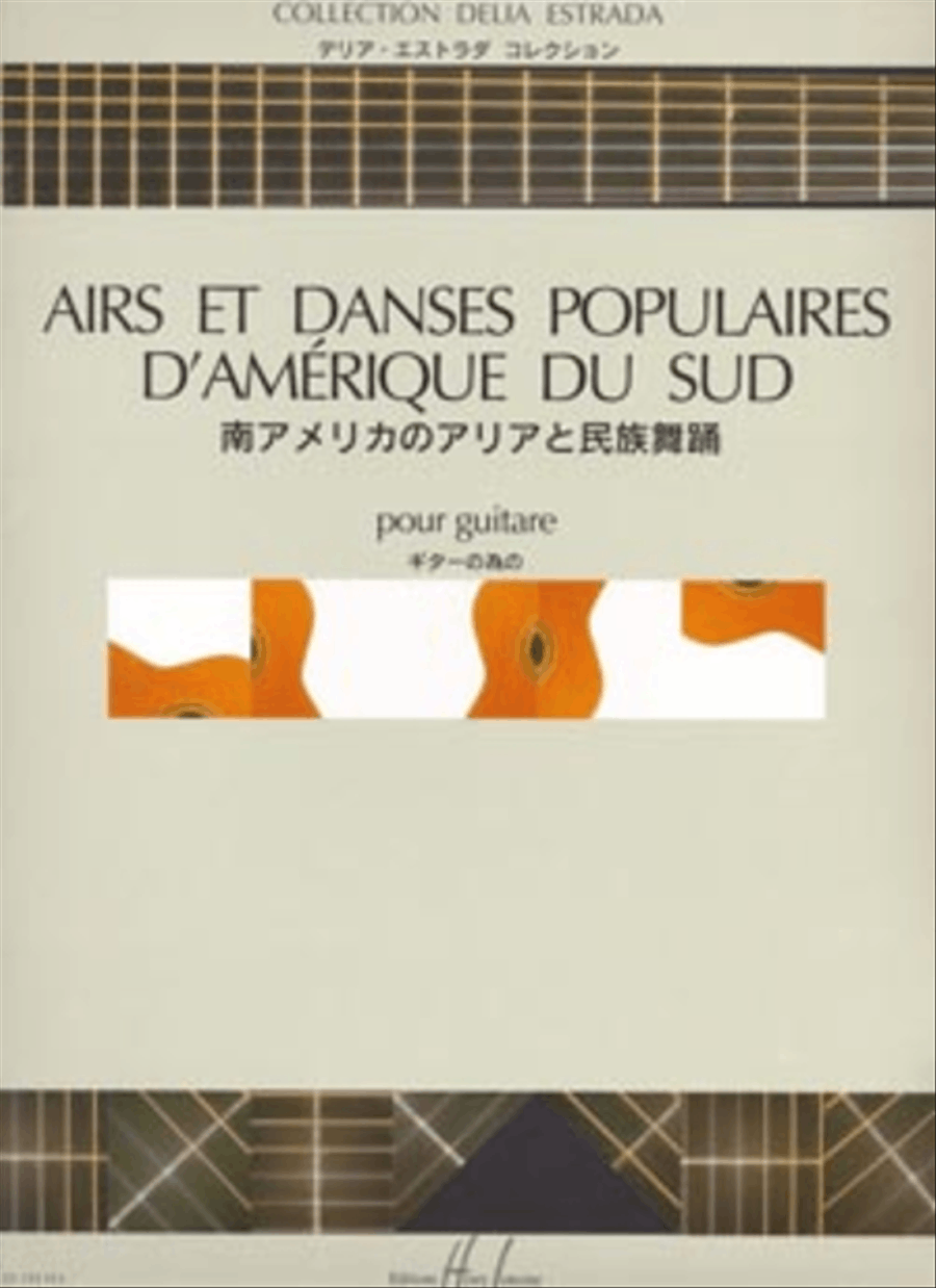 Airs Et Danses Populaires D'Amerique Latine