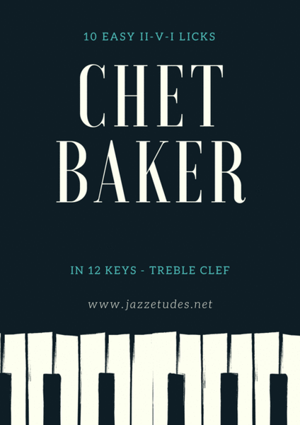 10 easy II-V-I licks Chet Baker in 12 keys - Treble clef