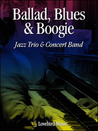 Ballad, Blues and Boogie