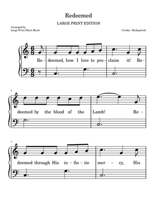 Redeemed, How I Love To Proclaim It LARGE PRINT Easy Piano Solo