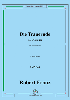 Book cover for Franz-Die Trauernde,in A flat Major,Op.17 No.4,from 6 Gesange