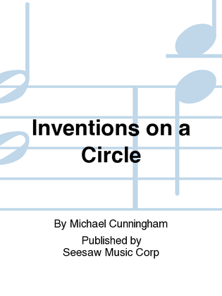 Inventions on a Circle