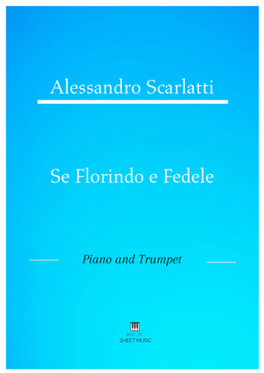 Alessandro Scarlatti - Se Florindo e Fedele (Piano and Trumpet)