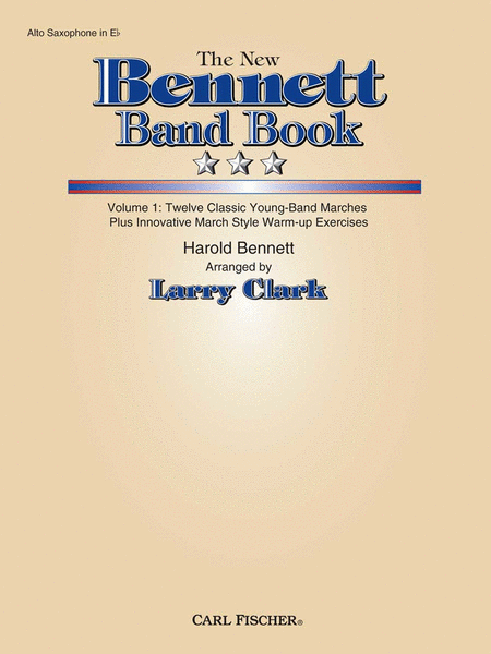 The New Bennett Band Book - Vol. 1 (Alto Saxophone)