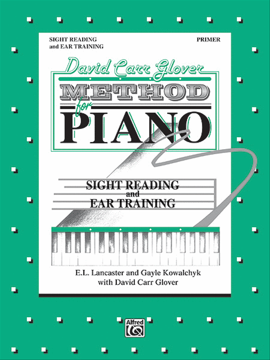 David Carr Glover Method for Piano Sight Reading and Ear Training