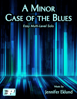 A Minor Case of the Blues (Easy Multi-Level Solo)