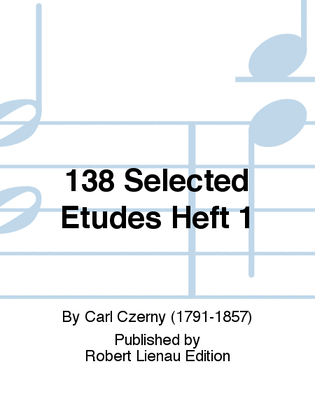 Book cover for 138 Selected Etudes Heft 1