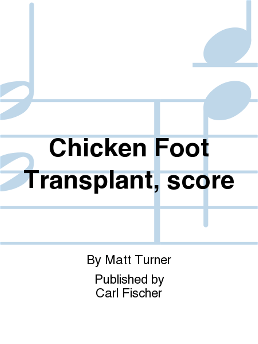 Chicken Foot Transplant String Orchestra scores gallery preview page 1