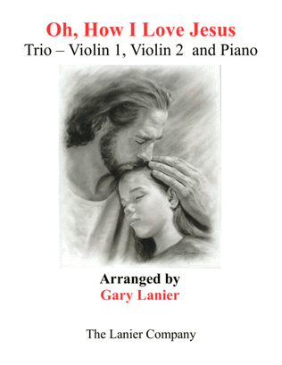 Book cover for OH, HOW I LOVE JESUS (Trio – Violin 1, Violin 2 and Piano with Parts)