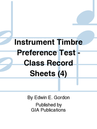 Instrument Timbre Preference Test - Class Record Sheets