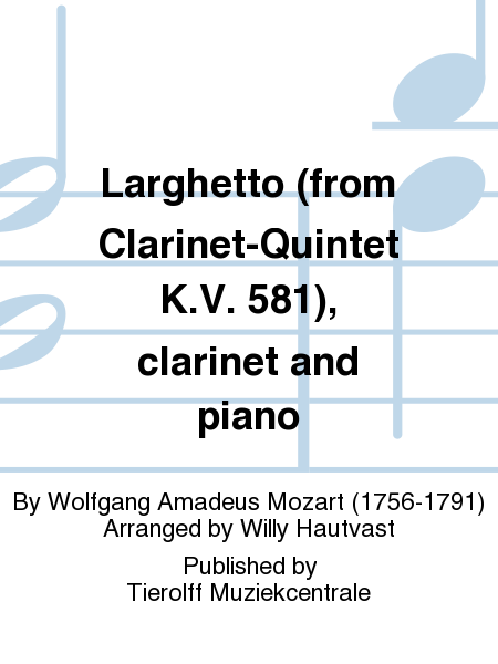 Larghetto (from Clarinet-Quintet K.V. 581), clarinet and piano