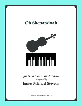 Oh Shenandoah - Solo Violin & Piano