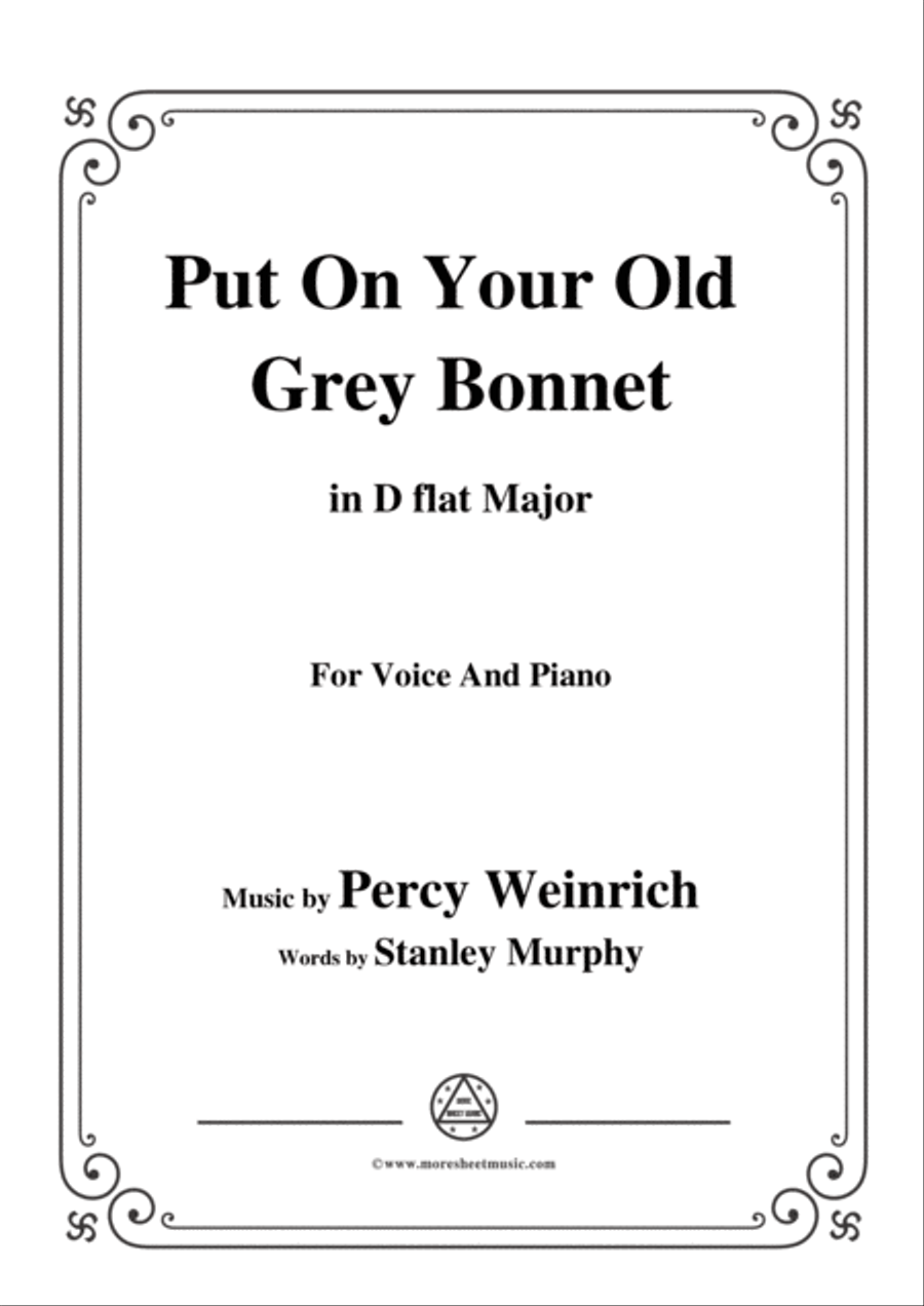 Percy Wenrich-Put On Your Old Grey Bonnet,in D flat Major,for Voice&Piano Voice scores gallery preview page 1