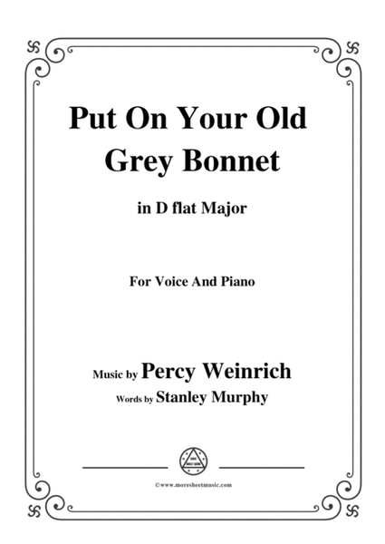 Percy Wenrich-Put On Your Old Grey Bonnet,in D flat Major,for Voice&Piano image number null
