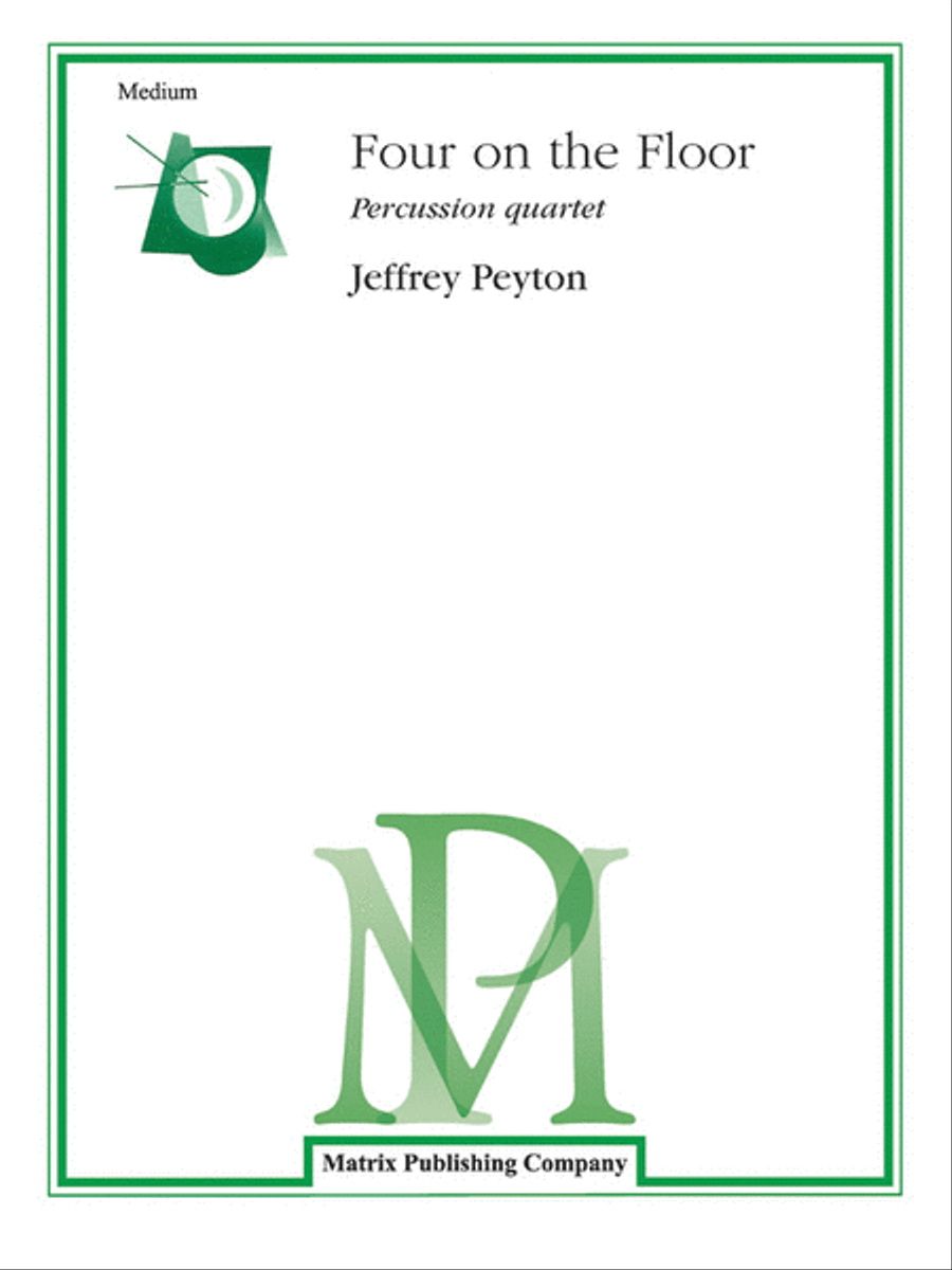 Four on the Floor Percussion Ensemble - Sheet Music