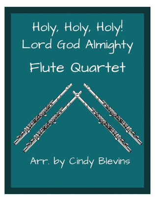 Book cover for Holy, Holy, Holy! Lord God Almighty, for Flute Quartet