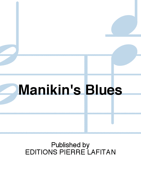 Manikin's Blues