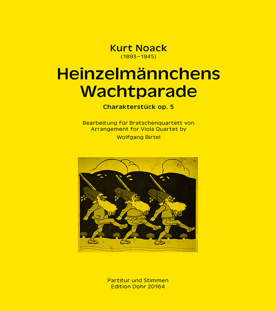 Heinzelmännchens Wachtparade op. 5 (für Bratschenquartett)