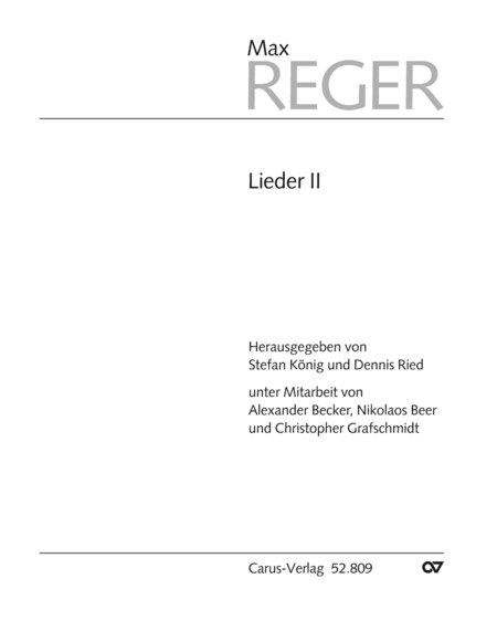 Reger Hybrid Edition of Works, Vol. II/2: Songs II (1889-1899)