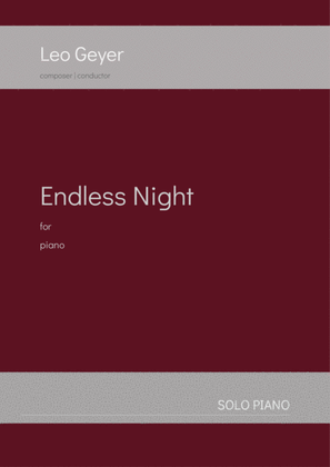 Endless Night for solo piano by Leo Geyer