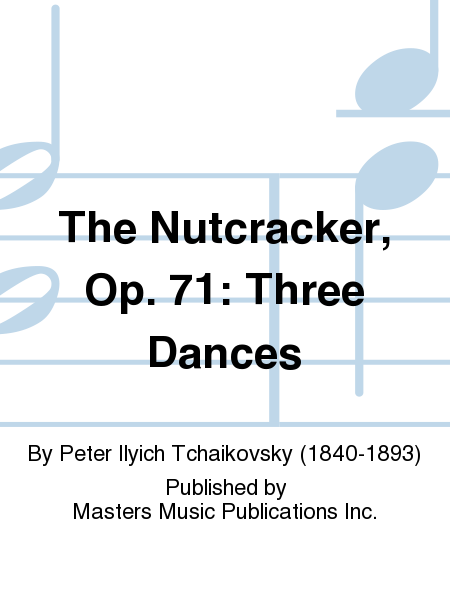 The Nutcracker, Op. 71: Three Dances image number null