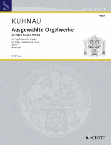 Selected Organ Works (ausgewahlte Orgelwerke)
