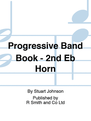 Progressive Band Book - 2nd Eb Horn