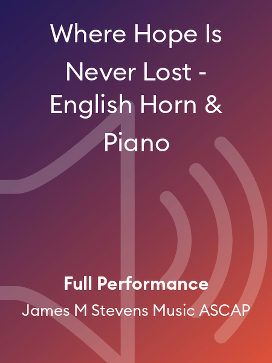 Where Hope Is Never Lost - English Horn & Piano