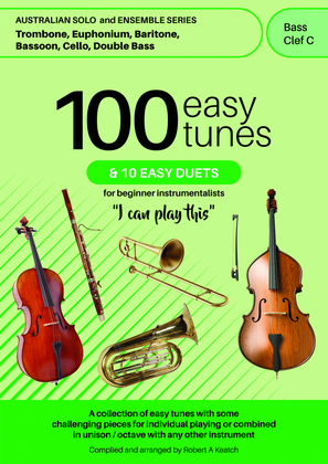 Book cover for A LEARN TO PLAY book of 100 EASY TUNES and 10 EASY DUETS for Beginner CELLO in BASS CLEF