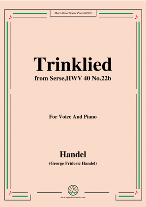 Handel-Trinklied,from Serse HWV 40 No.22b,for Voice&Piano