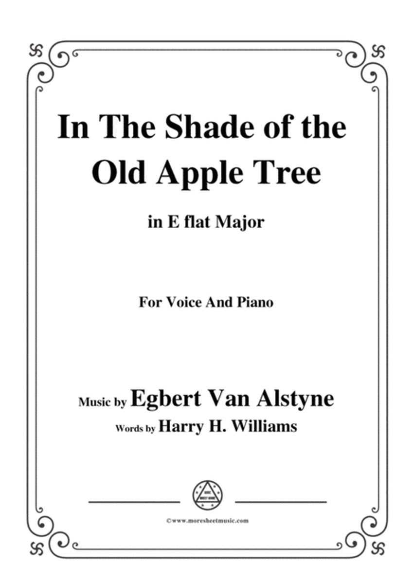 Egbert Van Alstyne-In The Shade of the Old Apple Tree,in E flat Major,for Voice&Piano image number null