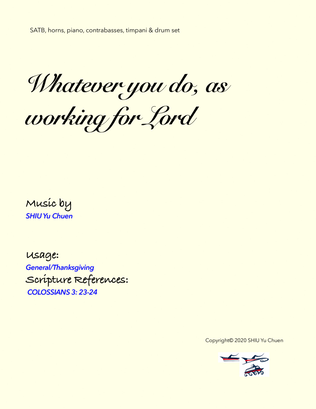 Whatever you do, as working for Lord