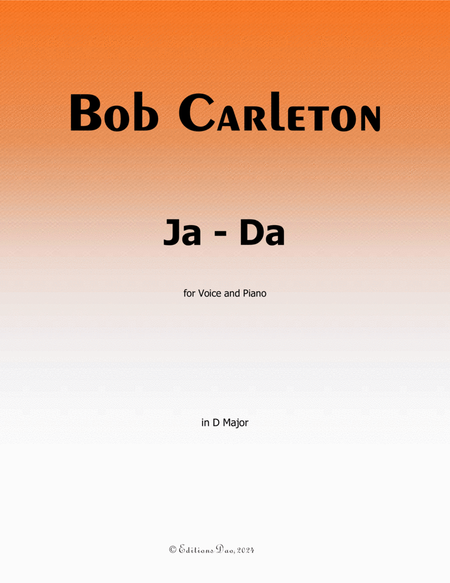 Ja-Da, by Bob Carleton, in D Major