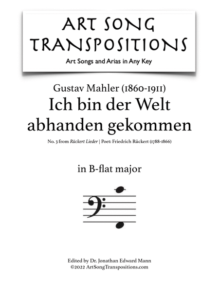MAHLER: Ich bin der Welt abhanden gekommen (transposed to B-flat major, bass clef)