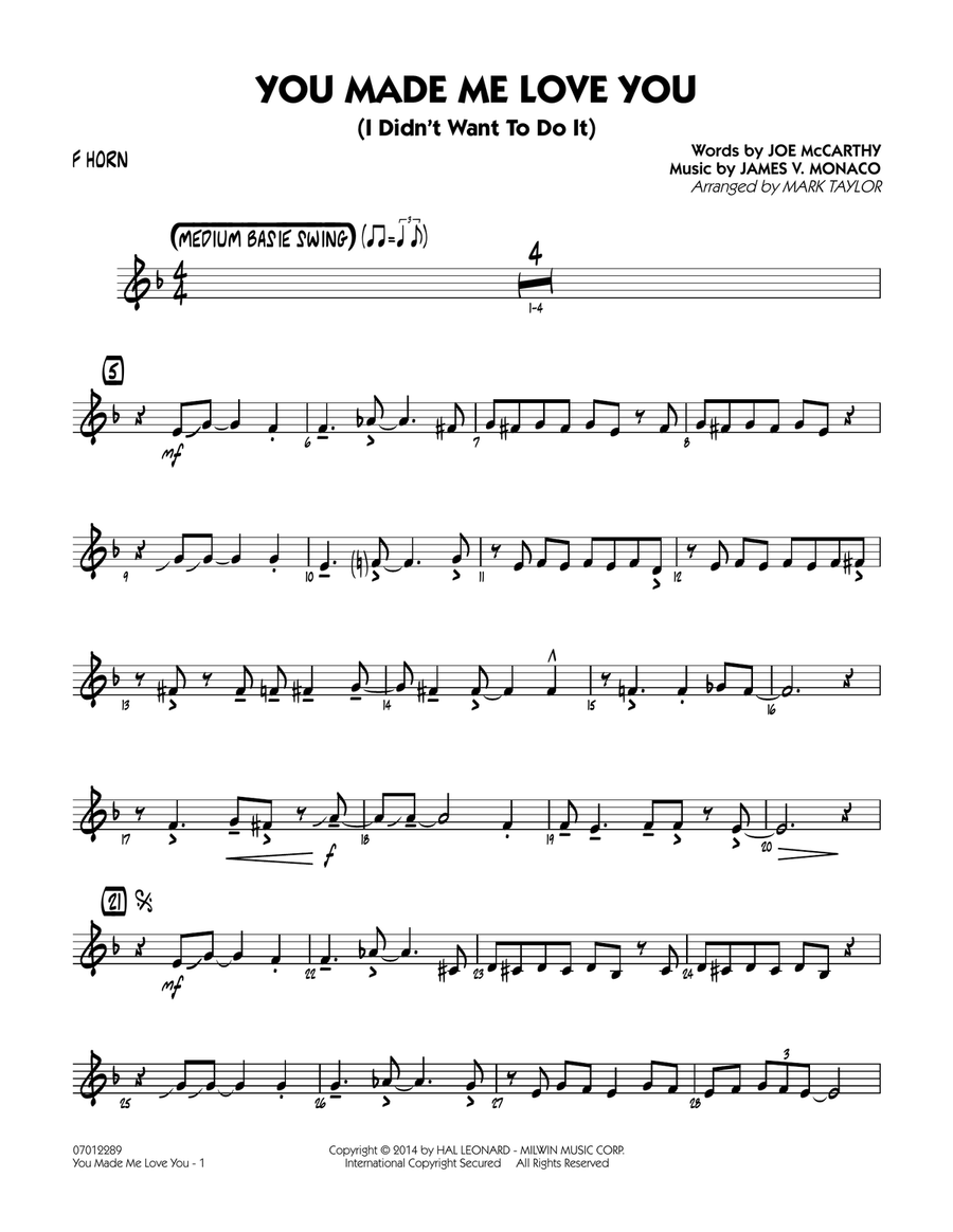 You Made Me Love You (I Didn't Want to Do It) - F Horn