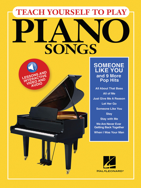 Teach Yourself to Play Piano Songs: Someone like You and 9 More Pop Hits