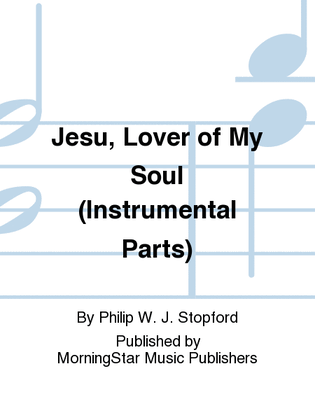 Book cover for Jesu, Lover of My Soul (Instrumental Parts)